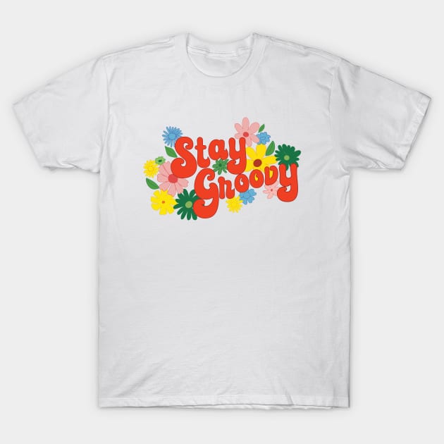 Stay Groovy T-Shirt by Loo McNulty Design